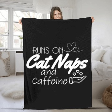 Discover Runs on cat naps and caffeine Fleece Blankets