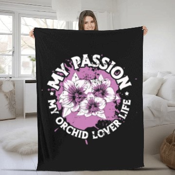Discover Orchid Lover My Passion My Orchid Lover Gardener Fleece Blankets
