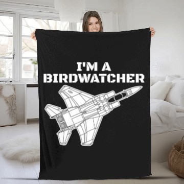Discover I'm A Bird Watcher F-15 Eagle Military Fighter F15 Fleece Blankets