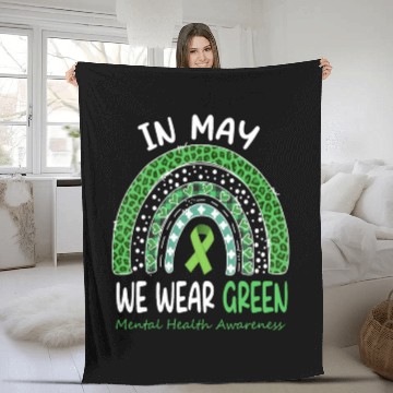 Discover In May We Wear Green Mental Health Matters Fleece Blankets