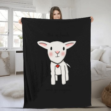 Discover Be a Lamb and Go Vegan Fleece Blankets