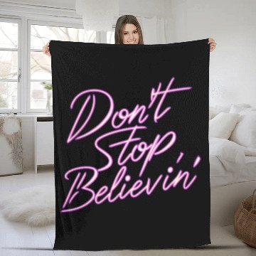 Discover Don t Stop Believin Fleece Blankets