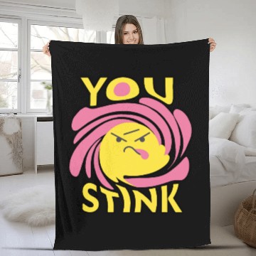Discover Fragrant Fury: You Stink Typography Fleece Blankets