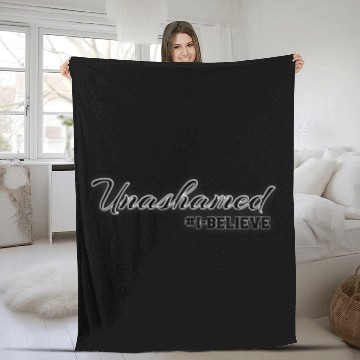 Discover Unashamed #1 Believe Motivational Design Fleece Blankets
