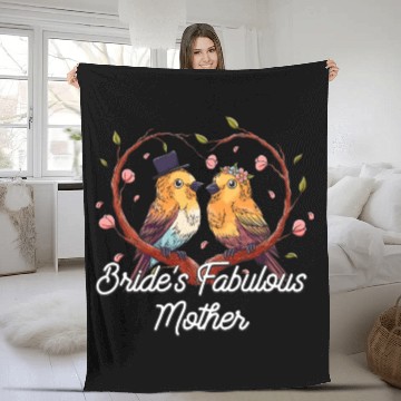 Discover Brides Fabulous Mother Mother of the Bride Wedding Fleece Blankets