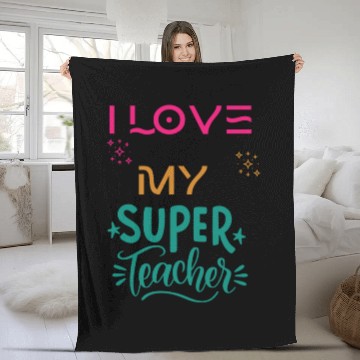 Discover I love my super teacher. life quotes Fleece Blankets