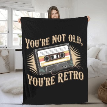 Discover You're Not Old You're Retro Classic Cassette Tape Fleece Blankets