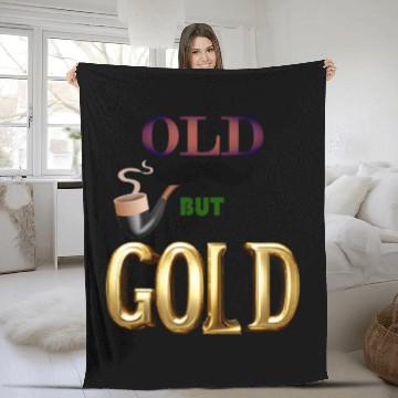 Discover old but gold Fleece Blankets