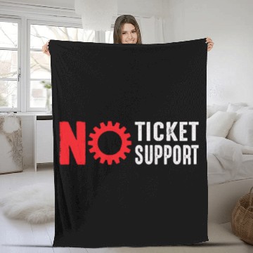 Discover No Ticket No Support Work Job IT Admin Fleece Blankets