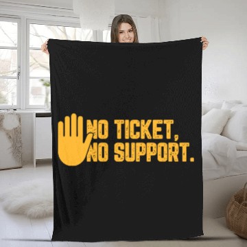 Discover No Ticket No Support Work Job IT Admin Fleece Blankets