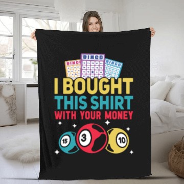 Discover I Bought This With Your Money Bingo Fleece Blankets