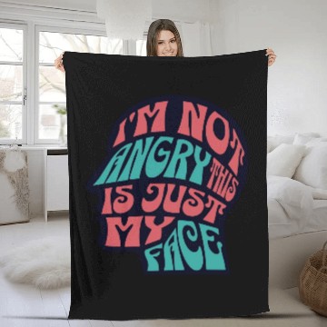 Discover I'm Not Angry This Is Just My Face Ironic Sarcasm Fleece Blankets