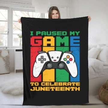 Discover I PAUSED MY GAME TO CELEBRATE JUNETEENTH Fleece Blankets