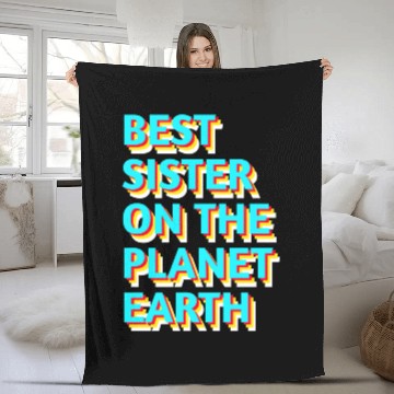 Discover Best sister on the planet earth Fleece Blankets