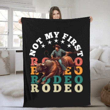Discover Not My First Rodeo Fleece Blankets