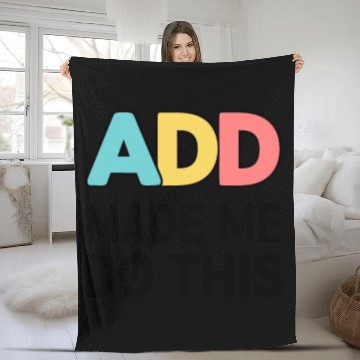 Discover Embrace Neurodiversity With ADD Awareness Humor Fleece Blankets