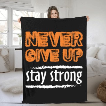 Discover never Give Up Fleece Blankets