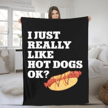 Discover Hot Dog Adult I Just Really Like Fleece Blankets