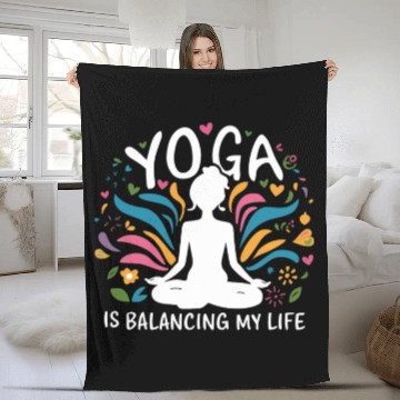 Discover Yoga Is Balancing My Life Fleece Blankets