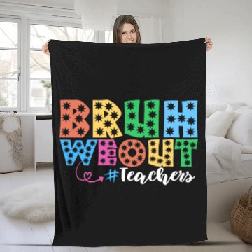 Discover Bruh We Out Teachers summer teacher lovers Fleece Blankets