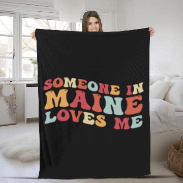 Discover Someone In Maine Loves Me Fleece Blankets