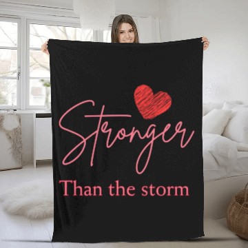 Discover Stronger than the storm Fleece Blankets