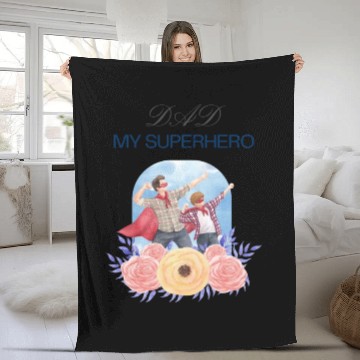 Discover "Dad My Superhero" Fleece Blankets - Perfect Gift for dad