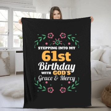 Discover Stepping into my 61st Birthday Religious Bday Fleece Blankets