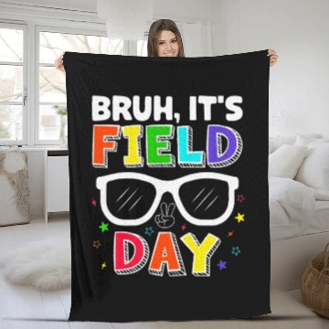 Discover Bruh It's Field Day for Teacher Boys Fleece Blankets