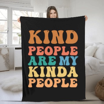 Discover Kind People Are My Kinda People - Spread Kindness! Fleece Blankets