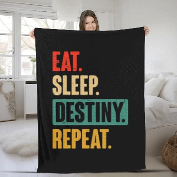 Discover Eat Sleep Destiny Repeat Video Games Gaming Gift Fleece Blankets