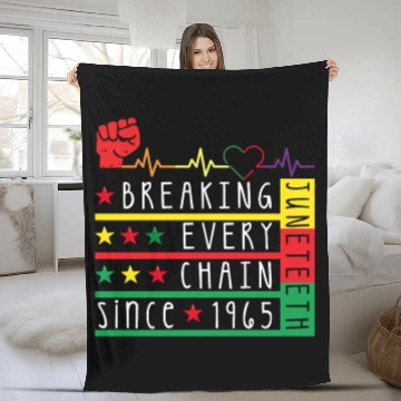 Discover Juneteenth Breaking Every Chain Since 1865 Fleece Blankets