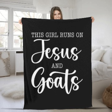 Discover This Girl Runs On Jesus And Goats Goat Fleece Blankets