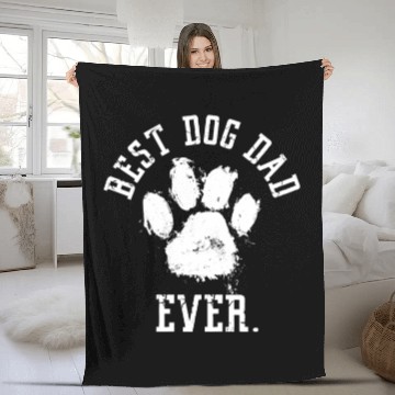 Discover Best Dog Dad Ever Fleece Blankets