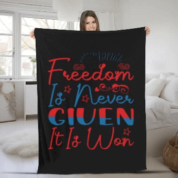 Discover Freedom Is Never Given It Is Won Fleece Blankets