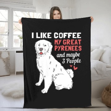 Discover Coffee Dog And Maybe 3 People Funny Great Pyrenees Fleece Blankets