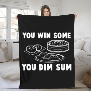 Discover You Win Some You Dim Sum - Funny Chinese Food Fleece Blankets