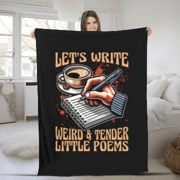 Discover Poetry Lover Let's Write Weird & Tender Literature Fleece Blankets