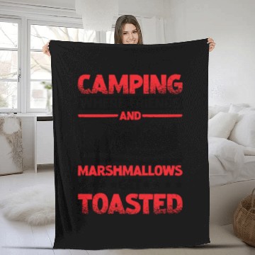 Discover Camping Where Friends and Marshmallows Toast 2 Fleece Blankets