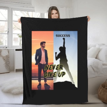 Discover Fleece Blankets never give up