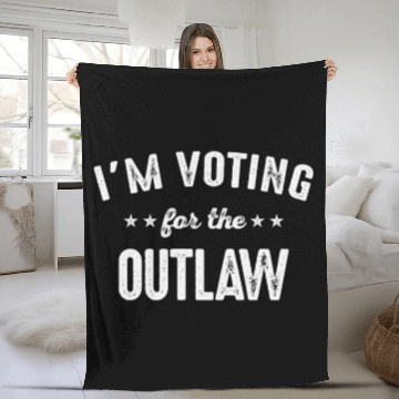Discover I'm Voting For The Outlaw Fleece Blankets