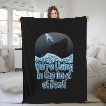 Discover We're Living in the Days of Noah Fleece Blankets
