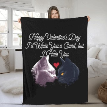 Discover Id Write a Card but I Hate You Funny Valentines Da Fleece Blankets