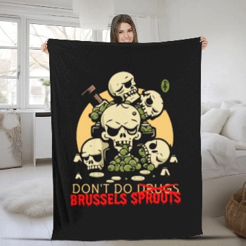Discover Disgusting Vegetable Skulls: No Brussels Sprouts Fleece Blankets