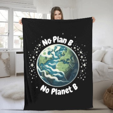 Discover No Plan B No Planet B Fleece Blankets