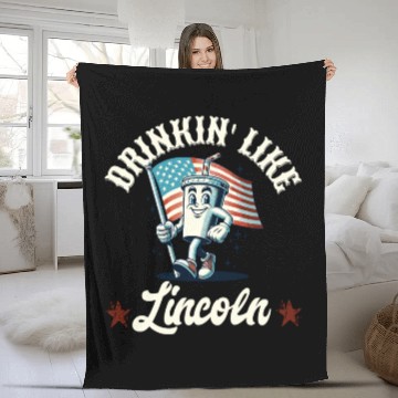 Discover Drinkin' Like Lincoln 4th Of July Memorial Day Fleece Blankets
