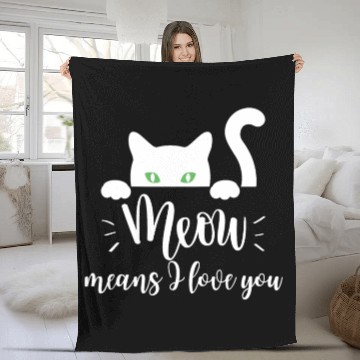 Discover meow means I love you Fleece Blankets