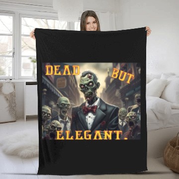 Discover Funny Zombie Dead But Elegant Fleece Blankets