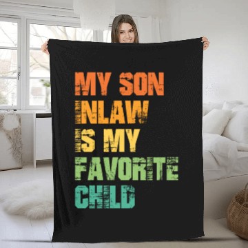 Discover My Son In Law Is My Favorite Child Fleece Blankets