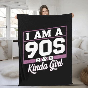 Discover I Am A 90s R-&B Kinda Girl Fleece Blankets